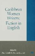 Caribbean Women Writers: Fiction in English