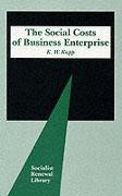 The Social Costs of Business Enterprise