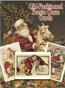 Old-Fashioned Santa Claus Postcards in Full Colour