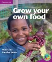 Grow Your Own Food