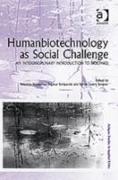 Humanbiotechnology as Social Challenge