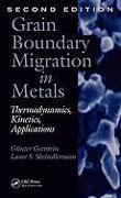 Grain Boundary Migration in Metals