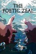 The Poetic Zeal