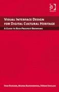 Visual Interface Design for Digital Cultural Heritage
