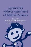 Approaches to Needs Assessment in Children's Services