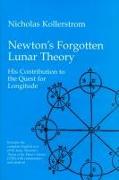 Newton's Forgotten Lunar Theory