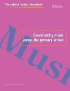 Coordinating Music Across The Primary School