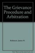 The Grievance Procedure and Arbitration