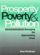 Prosperity, Poverty and Pollution