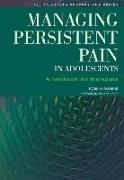 Managing Persistent Pain in Adolescents