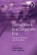 Social Work in a Corporate Era