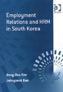 Employment Relations and HRM in South Korea