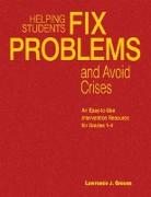 Helping Students Fix Problems and Avoid Crises