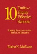 Ten Traits of Highly Effective Schools
