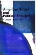 American Social and Political Thought: A Concise Introduction