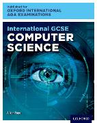 Oxford International AQA Examinations: International GCSE Computer Science