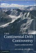 The Continental Drift Controversy 4 Volume Hardback Set