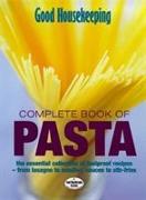 "Good Housekeeping" Complete Book of Pasta