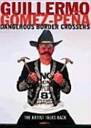 Dangerous Border Crossers