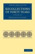 Recollections of Forty Years 2 Volume Set