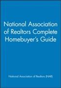 National Association of Realtors Complete Homebuyer's Guide