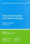 Sequential Analysis and Optimal Design