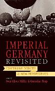 Imperial Germany Revisited