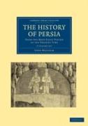 The History of Persia 2 Volume Set