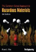 The Common Sense Approach to Hazardous Materials