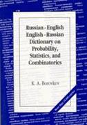 Russian-English English-Russian Dictionary on Probability, Statistics and Combinatorics
