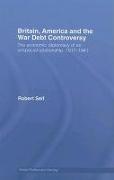 Britain, America and the War Debt Controversy