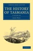 The History of Tasmania 2 Volume Set