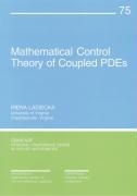 Mathematical Control Theory of Coupled PDEs