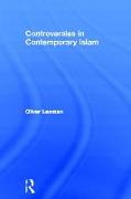 Controversies in Contemporary Islam