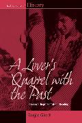 A Lover's Quarrel with the Past