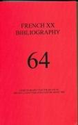 French XX Bibliography: Issue 64