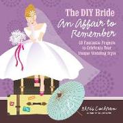 DIY Bride An Affair to Remember, The