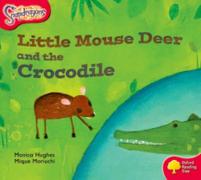 Oxford Reading Tree: Level 4: Snapdragons: Little Mouse Deer and the Crocodile