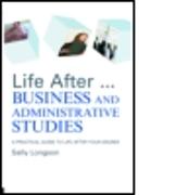 Life After...Business and Administrative Studies