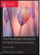 The Routledge Handbook of Family Communication