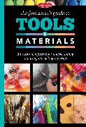 The Fine Artist's Guide to Tools & Materials