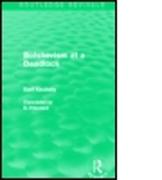 Bolshevism at a Deadlock (Routledge Revivals)