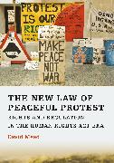 The New Law of Peaceful Protest