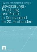 Bevölkerungsforschung und Politik in Deutschland im 20. Jahrhundert