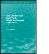 The London and New York Stock Exchanges 1850-1914 (Routledge Revivals)