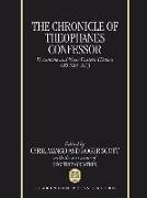 The Chronicle of Theophanes Confessor: Byzantine and Near Eastern History, Ad 284-813