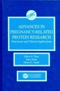 Advances in Pregnancy-Related Protein Research Functional and Clinical Applications