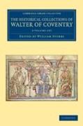 The Historical Collections of Walter of Coventry 2 Volume Set