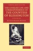 The Literary Life and Correspondence of the Countess of Blessington 3 Volume Set