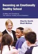 Becoming an Emotionally Healthy School